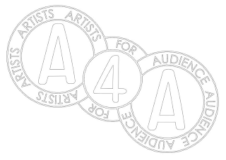 ARTISTS FOR AUDIENCE A 4 A