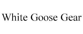 WHITE GOOSE GEAR