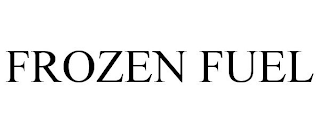 FROZEN FUEL