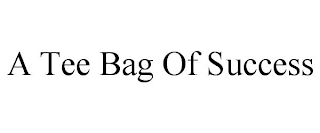 A TEE BAG OF SUCCESS