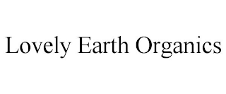 LOVELY EARTH ORGANICS