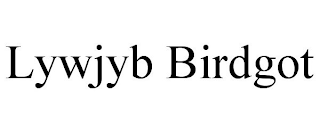 LYWJYB BIRDGOT