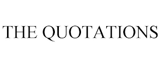 THE QUOTATIONS