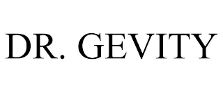 DR. GEVITY