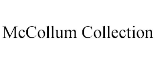 MCCOLLUM COLLECTION