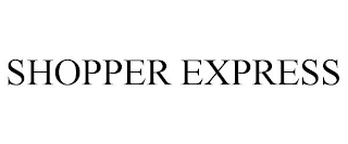 SHOPPER EXPRESS