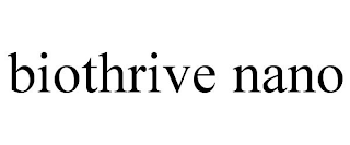 BIOTHRIVE NANO