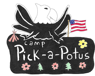 CAMP PICK-A-POTUS