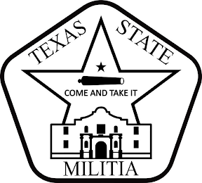 TEXAS STATE MILITIA COME AND TAKE IT