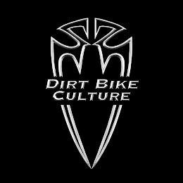 DIRT BIKE CULTURE