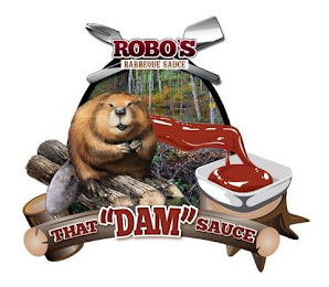 ROBO'S BARBEQUE SAUCE THAT "DAM" SAUCE