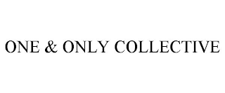 ONE & ONLY COLLECTIVE