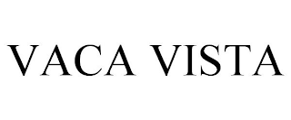 VACA VISTA