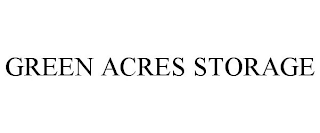 GREEN ACRES STORAGE