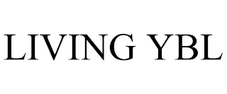 LIVING YBL