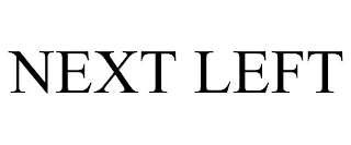 NEXT LEFT