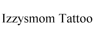 IZZYSMOM TATTOO