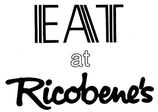 EAT AT RICOBENE'S