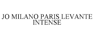 JO MILANO PARIS LEVANTE INTENSE