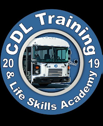 CDL TRAINING & LIFE SKILLS ACADEMY 2019