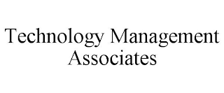 TECHNOLOGY MANAGEMENT ASSOCIATES