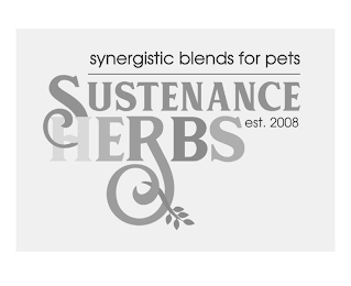 SUSTENANCE HERBS EST. 2008 SYNERGISTIC BLENDS FOR PETS