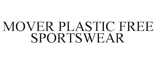 MOVER PLASTIC FREE SPORTSWEAR