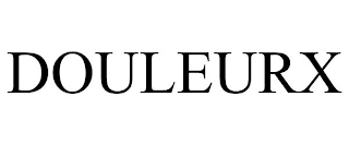 DOULEURX