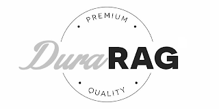 DURARAG PREMIUM QUALITY
