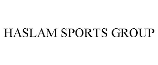 HASLAM SPORTS GROUP