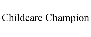 CHILDCARE CHAMPION