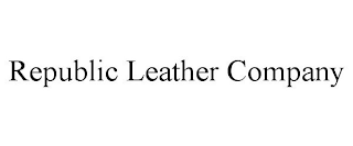 REPUBLIC LEATHER COMPANY