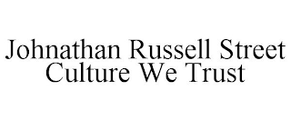 JOHNATHAN RUSSELL STREET CULTURE WE TRUST