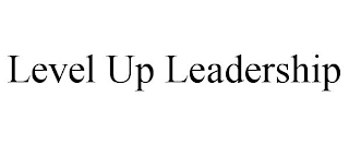 LEVEL UP LEADERSHIP