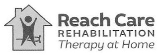 REACH CARE REHABILITATION THERAPY AT HOME