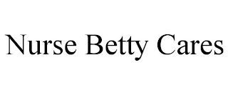NURSE BETTY CARES