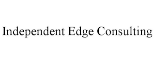 INDEPENDENT EDGE CONSULTING