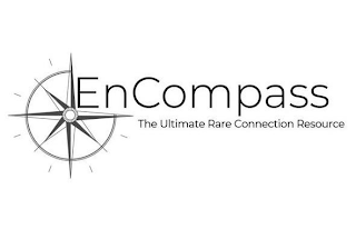 ENCOMPASS THE ULTIMATE RARE CONNECTION RESOURCE