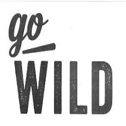 GO WILD