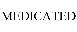 MEDICATED