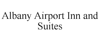 ALBANY AIRPORT INN AND SUITES