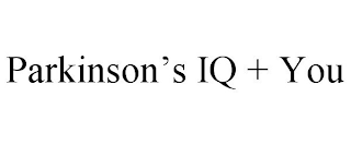 PARKINSON'S IQ + YOU