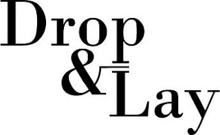 DROP & LAY