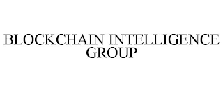 BLOCKCHAIN INTELLIGENCE GROUP