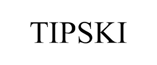 TIPSKI