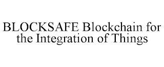 BLOCKSAFE BLOCKCHAIN FOR THE INTEGRATION OF THINGS