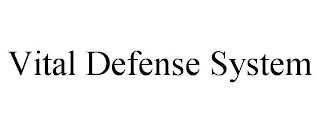 VITAL DEFENSE SYSTEM