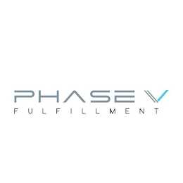 PHASE V FULFILLMENT