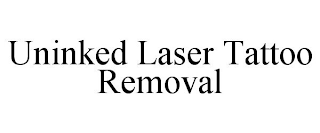 UNINKED LASER TATTOO REMOVAL