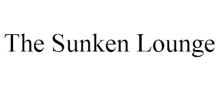 THE SUNKEN LOUNGE